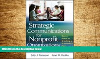 READ FREE FULL  Strategic Communications for Nonprofit Organization: Seven Steps to Creating a