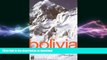 FAVORITE BOOK  Bolivia: A Climbing Guide FULL ONLINE