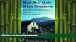 READ BOOK  High Huts of the White Mountains, 2nd: Nature Walks, Natural History, and Day Hikes