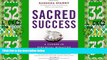 Big Deals  Sacred Success: A Course in Financial Miracles  Free Full Read Most Wanted