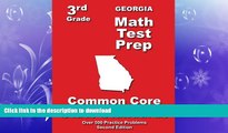 PDF ONLINE Georgia 3rd Grade Math Test Prep: Common Core State Standards READ PDF FILE ONLINE