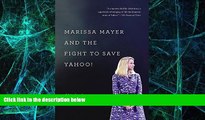 Big Deals  Marissa Mayer and the Fight to Save Yahoo!  Best Seller Books Best Seller