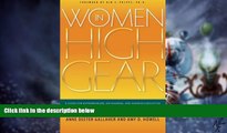 Big Deals  Women in High Gear: A Guide for Entrepreneurs, On-Rampers, and Aspiring Executives