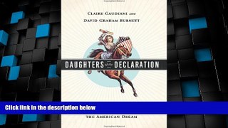Big Deals  Daughters of the Declaration: How Women Social Entrepreneurs Built the American Dream