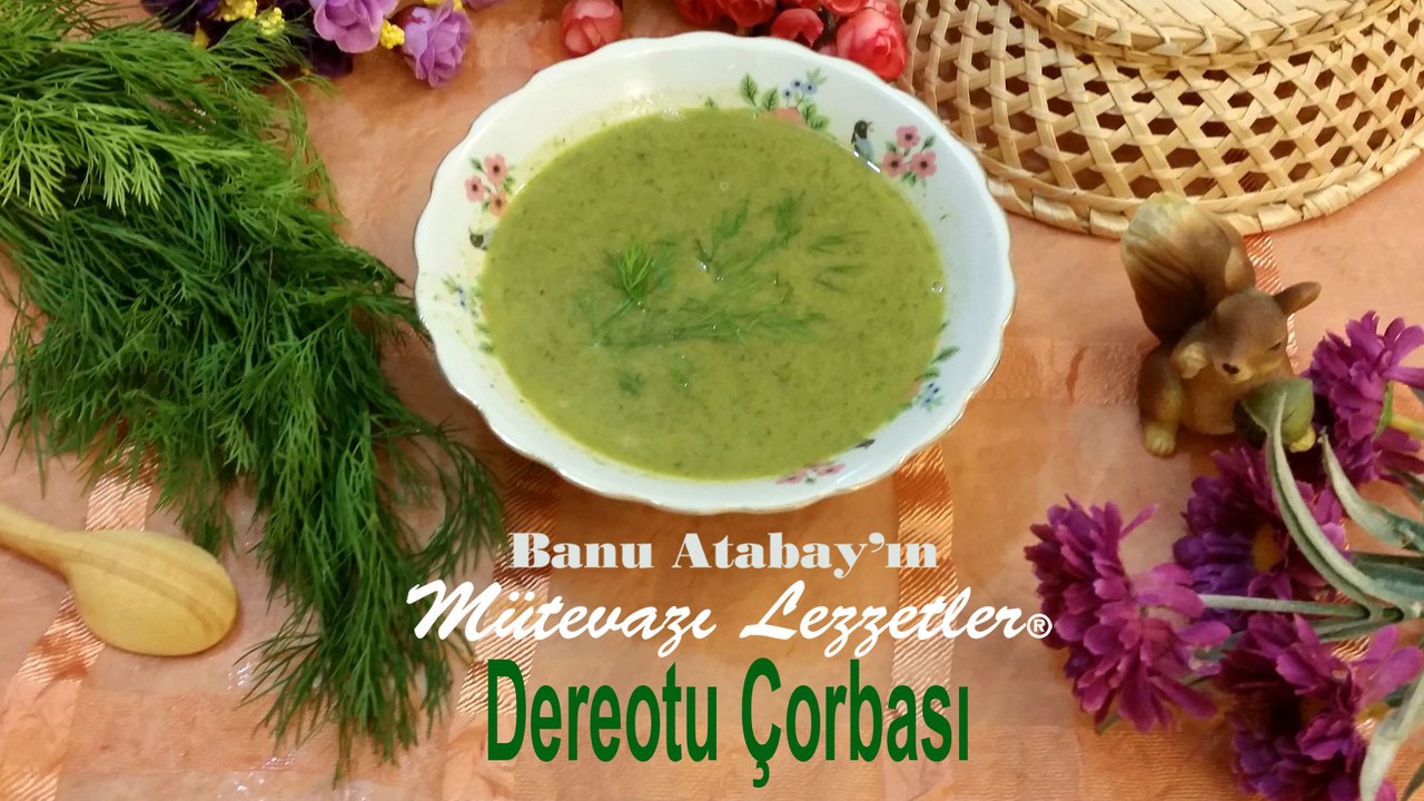 Dereotu Çorbası