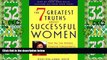 Big Deals  The 7 Greatest Truths About Successful Women  Best Seller Books Most Wanted