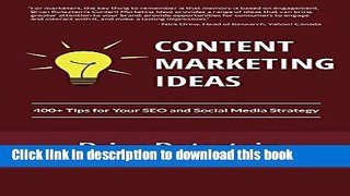 [PDF] Content Marketing Ideas: 400+ Tips for Your SEO and Social Media Strategy Popular Online