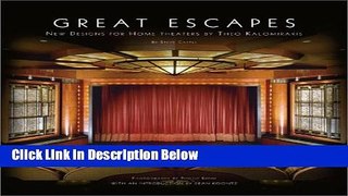 [Best] Great Escapes: New Designs for Home Theaters by Theo Kalomirakis Online Books