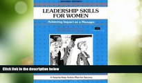 Big Deals  Crisp: Leadership Skills for Women, Revised Edition: Achieving Impact as a Manager