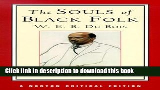 [PDF] The Souls of Black Folk, A Norton Critical Edition Popular Colection