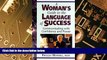 Big Deals  A Woman s Guide to the Language of Success: Communicating With Confidence and Power