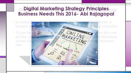 Digital Marketing Strategy Principles Business Needs This 2016- Abi Rajagopal