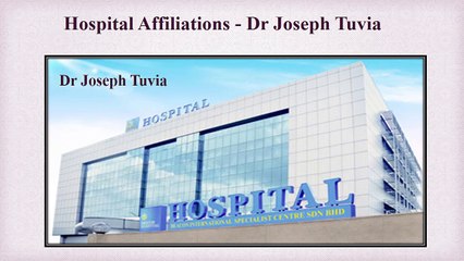 Hospital Affiliations - Dr Joseph Tuvia