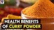 Health Benefits of Curry Powder - Health Sutra