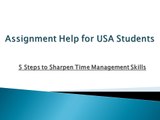 Assignment Help for USA Students 5 Steps to Sharpen Time Management Skills