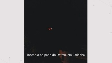 Incêndio em pátio de veículos do Detran, na Rodovia do Contorno, em Cariacica