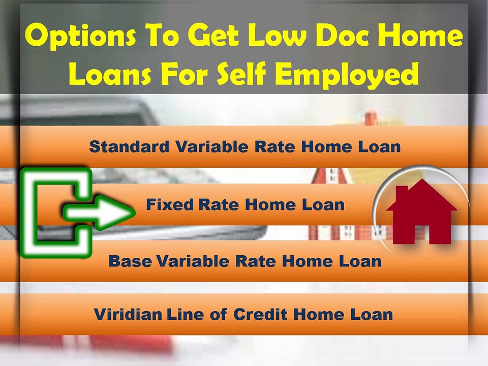How to Choose Best Low Doc Home Loans for Self Employed Online Today