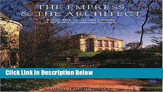 [PDF] The Empress and the Architect: British Architecture and Gardens at the Court of Catherine