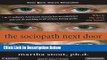 Download The Sociopath Next Door: The Ruthless Versus the Rest of Us Full Online