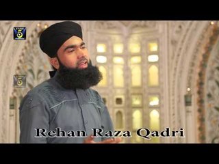 Syeddon Ka Gharana | Muhammad Rehan Raza Qadri | Naat 2015 | Ramadan Kareem