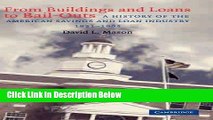 [PDF] From Buildings and Loans to Bail-Outs: A History of the American Savings and Loan Industry,