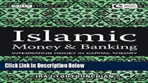 [PDF] Islamic Money and Banking: Integrating Money in Capital Theory (Wiley Finance) Full Online