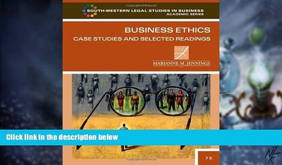 Big Deals  Business Ethics: Case Studies and Selected Readings (South-Western Legal Studies in