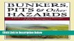 Books Bunkers, Pits   Other Hazards: A Guide to the Design, Maintenance, and Preservation of Golf