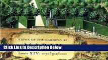 Ebook Views of the Gardens at Marly: Louis XIV : Royal Gardener Free Download