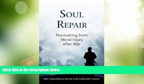 Big Deals  Soul Repair: Recovering from Moral Injury after War  Best Seller Books Best Seller