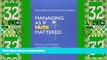 Big Deals  Managing As If Faith Mattered: Christian Social Principles in the Modern Organization
