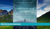 Must Have  Confidence Games: Lawyers, Accountants, and the Tax Shelter Industry (MIT Press)