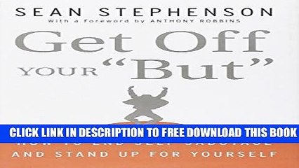 [PDF] Get Off Your "But": How to End Self-Sabotage and Stand Up for Yourself Popular Online