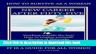 [PDF] New Career after Fifty-Five Popular Online