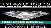 [PDF] Diamonds in the Rough: Raw Jewels For Millenial Female Entrepreneurs Popular Online