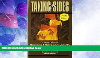Big Deals  Taking Sides: Clashing Views in Business Ethics and Society, Expanded  Free Full Read