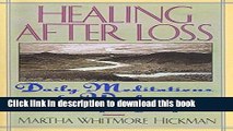 [PDF] Healing After Loss: Daily Meditations For Working Through Grief Popular Colection