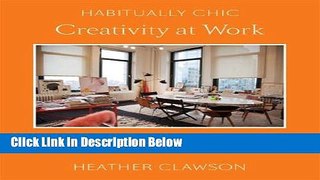 Books Habitually Chic: Creativity at Work Full Online