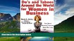 Full [PDF] Downlaod  Do s and Taboos Around the World for Women in Business  Download PDF Online