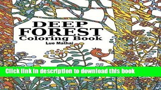 [PDF] Deep Forest Coloring Book: Coloring Adventure of Beautiful Doodle Patterns of Forest Scenery