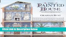 Books Painted House: Over 100 Original Designs for Mural and Trompe L Oeil Decoration Free Download