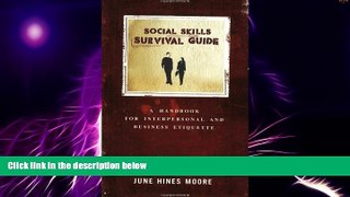 READ FREE FULL  Social Skills Survival Guide: A Handbook for Interpersonal and Business