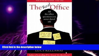 Must Have  The Real Office: All the Office Questions You Never Dared Ask  READ Ebook Full Ebook