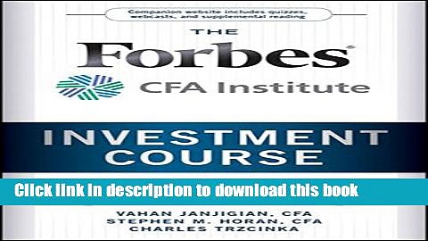 [Download] The Forbes / CFA Institute Investment Course: Timeless Principles for Building Wealth