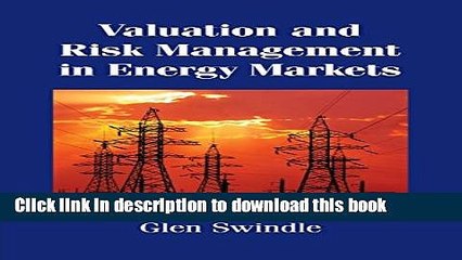 [Download] Valuation and Risk Management in Energy Markets Paperback Free