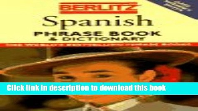 [PDF] Berlitz Spanish Phrase Book Dictionary (Berlitz Phrasebooks) Popular Online