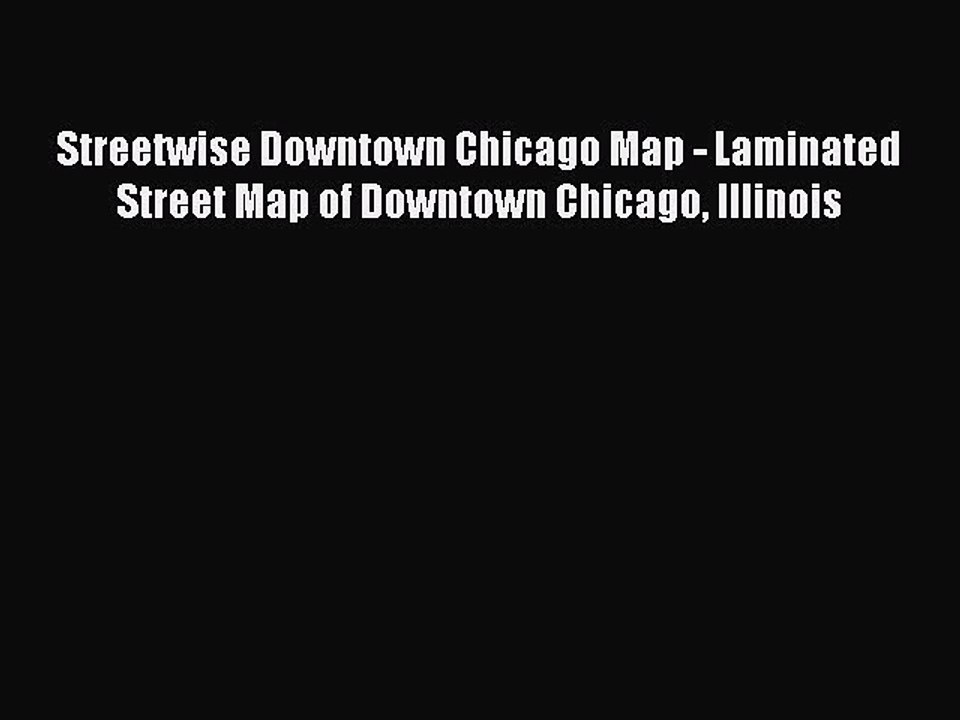 [PDF] Streetwise Downtown Chicago Map - Laminated Street Map of Downtown Chicago Illinois Full