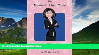 READ FREE FULL  The Women s Handbook to a Successful Appearance: A guide for women who can