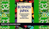 Big Deals  Business Japan: A Practical Guide to Understanding Japanese Business Culture  Best