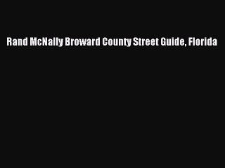 [PDF] Rand McNally Broward County Street Guide Florida Full Colection
